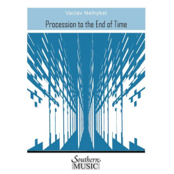         Procession to the End of Time - Vaclav Nelhybel
    