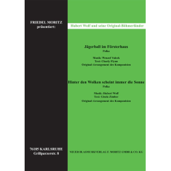         Jägerball im Försterhaus (Polka) / Hinter den Wolken (Polka) - Hubert Wolf
    