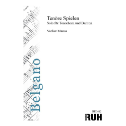         Tenöre spielen (Tenorh. und Bariton Solo) - Vaclav Manas
    