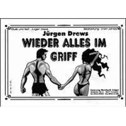         Wieder alles im Griff (Jürgen Drews) - Jürgen Drews / Arr. Erwin Jahreis
    