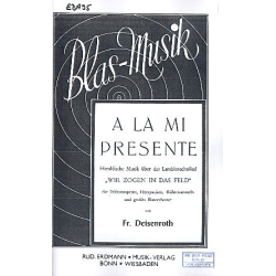         A la mi presente - Friedrich Deisenroth
    