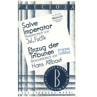 SO: Salve Imperator (Triumpfmarsch)