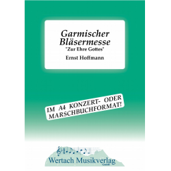         Garmischer Bläsermesse (Zur Ehre Gottes) - Ernst Hoffmann
    
