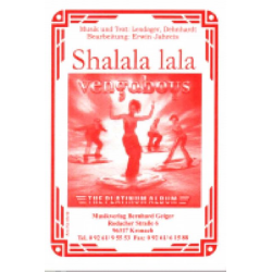         Shalala Lala (Vengaboys) - Lendager & Dehnhardt / Arr. Erwin Jahreis
    