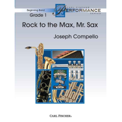        Rock to the Max, Mr. Sax - Joseph Compello
    