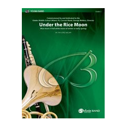         Under the Rice Moon (concert band) - Victor Lopez
    
