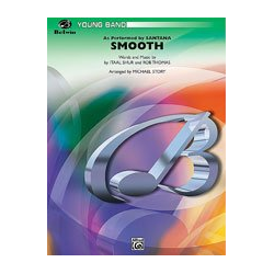        Smooth (concert band) - Rob Thomas & Itaal Shur / Arr. Michael Story
    