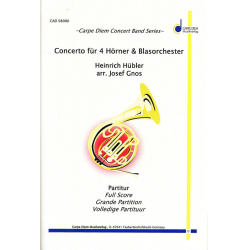         Konzert für 4 Hörner (Solo für 4 Waldhörner) - Heinrich Hübler / Arr. Josef Gnos
    