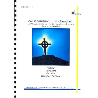Zwischendurch und obendrein (Sammelheft für den kirchlichen Gebrauch) (Partitur)