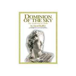         Dominion of the Sky - David Shaffer
    