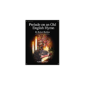 Prelude on an Old English Hymn