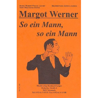 So ein Mann, so ein Mann (Margot Werner)