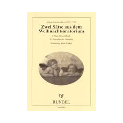         Zwei Sätze aus dem "Weihnachtsoratorium" - Johann Sebastian Bach / Arr. Klaus Winkler
    