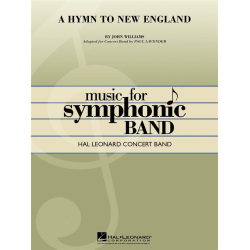         A Hymn to New England - John Williams / Arr. Paul Lavender
    