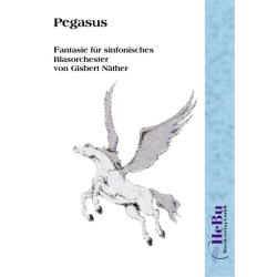         Pegasus (Fantasy for Symphonic Band) - Gisbert Näther
    