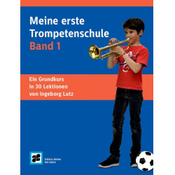         Meine erste Trompetenschule Band 1 - Ingeborg Lutz
    