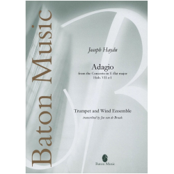         Adagio from the Concerto for Trumpet  in E-flat major - Franz Joseph Haydn / Arr. Jos van de Braak
    