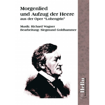 Morgenlied und Aufzug der Heere aus der Oper 'Lohengrin'