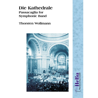 Die Kathedrale (Passacaglia für Blasorchester)