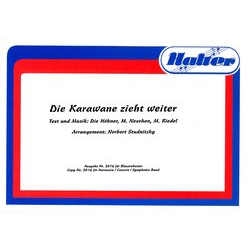         Die Karawane zieht weiter - Höhner / Arr. Norbert Studnitzky
    