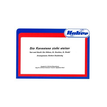 Die Karawane zieht weiter