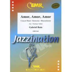         Amor, Amor, Amor - Gabriel Ruiz / Arr. Norman Tailor
    