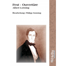         Fest-Ouvertüre - Albert Lortzing / Arr. Phillip Sonntag
    