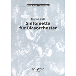         Sinfonietta für Blasorchester - Markus Götz
    
