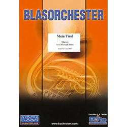         Mein Tirol (Konzertmarsch) - Michael Stern
    