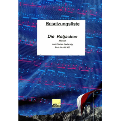         Die Rotjacken (Konzertmarsch) - Florian Pedarnig
    