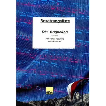 Die Rotjacken (Konzertmarsch)