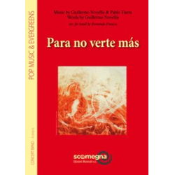         Para no verte mas - Guillermo Novellis & Pablo Tisera / Arr. Fernando Francia
    