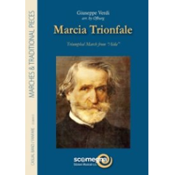         Marcia Trionfale (Triumphal March from AIDA) - Giuseppe Verdi / Arr. Ofburg
    