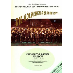         Erzherzog Rainer - Marsch - Karl Komzák (Sohn) / Arr. Karel Belohoubek
    