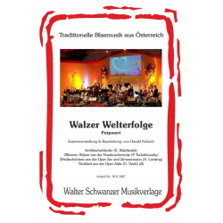         Walzer - Welterfolge (Potpourri) - Diverse / Arr. Harald Kolasch
    