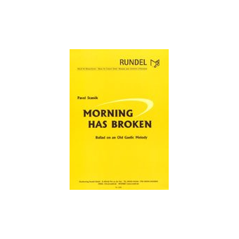 Morning has broken - Ballad on an Old Gaelic Tune