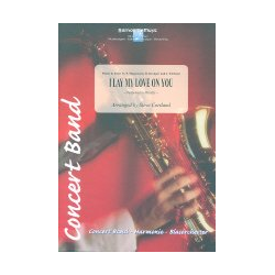         I Lay my Love on You - Per Magnusson & David Kreuger & Jorgen Elofsson / Arr. Steve Cortland
    