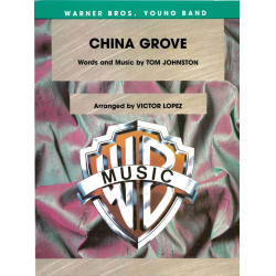         China Grove (concert band) - Tom Johnston / Arr. Victor Lopez
    