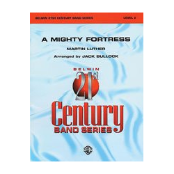         Mighty Fortress; A (concert band) - Martin Luther / Arr. Jack Bullock
    