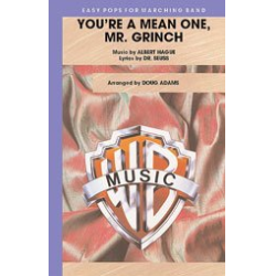         You're a Mean One; Mr, Grinch (m/band) - Albert Hague / Arr. Doug Adams
    