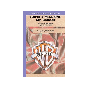 You're a Mean One; Mr, Grinch (m/band)