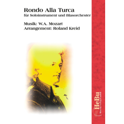         Rondo alla Turca (Solo und Blasorchester) - Wolfgang Amadeus Mozart / Arr. Roland Kreid
    
