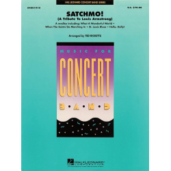         Satchmo! (Tribute to Louis Armstrong) - Louis Armstrong / Arr. Ted Ricketts
    
