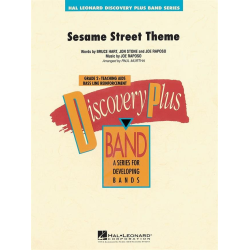         Sesame Street Theme - Joe Raposo / Arr. Paul Murtha
    