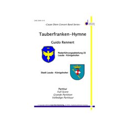         Tauberfranken-Hymne - Guido Rennert
    