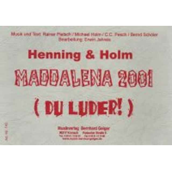 Maddalena 2001 (Du Luder!)