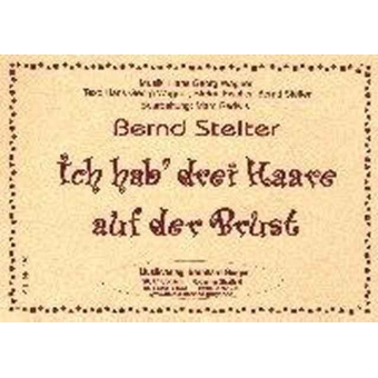 Ich hab' drei Haare auf der Brust