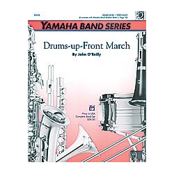         Drums-up-Front March (concert band) - John O'Reilly
    