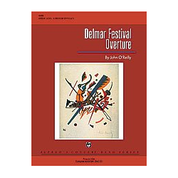         Delmar Festival Overture (concert band) - John O'Reilly
    