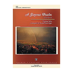         Joyous Psalm; A (concert band) - Thomas Tallis / Arr. Bruce Preuninger
    
